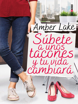 cover image of Súbete a unos tacones y tu vida cambiará